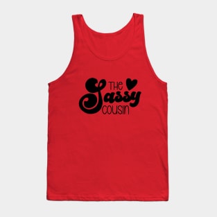 The Sassy Cousin Tank Top